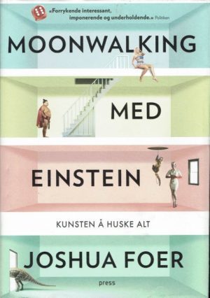 Moonwalking med Einstein - kunsten å huske alt