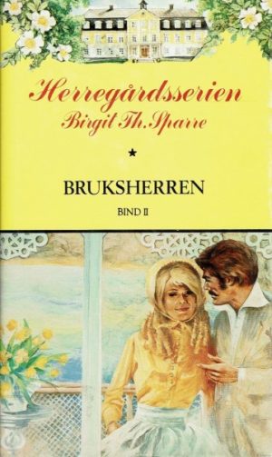 Bruksherren bind II (nr. 16 i Herregårdsserien)