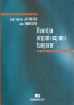 Hvordan organisasjoner fungerer 3. Utgave