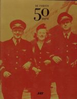 De første 50 årene.