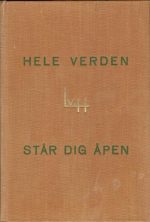 Hele verden står dig åpen