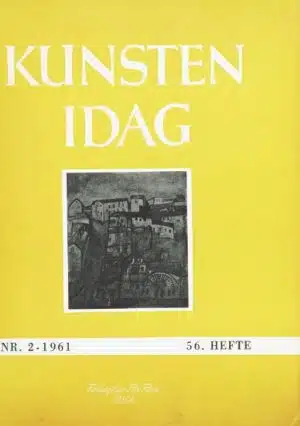 Kunsten idag Nr. 2 - 1961. 56. Hefte
