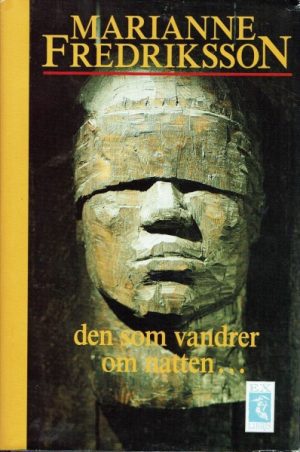 Den som vandrer om natten...