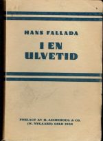 I en ulvetid. Bind 1