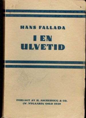 I en ulvetid. Bind 1