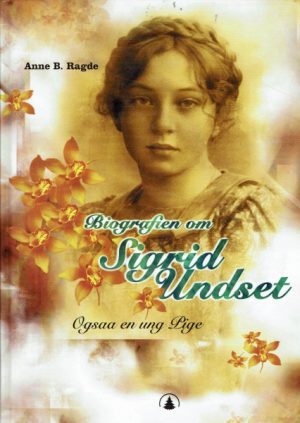 Biografen om Sigrid Undset. Ogsaa en ung Pige