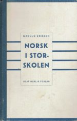 Norsk i storskolen. Håndbok for lærere