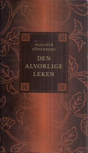 Söderberg, Hjalmar: Den alvorlige leken