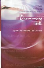 Browne, Sylvia: Drømmenes bok. Søvnens fantastiske reiser