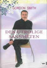 Smith, Gordon: Den utrolige sannheten
