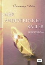 Altea, Rosemary: Når åndeverdenen kaller