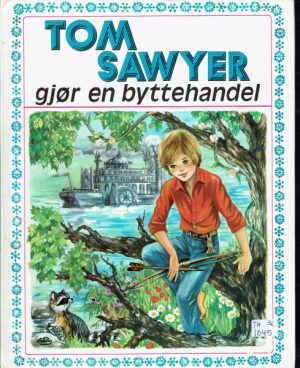 Tom Sawyer gjør en byttehandel