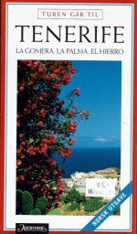 Turen går til Tenerife. La Gomera, La Palma, El Hierro