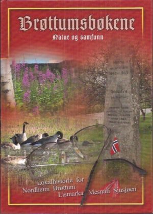 Brøttumsbøkene. Natur og samfunn. Bind 7 - 2007