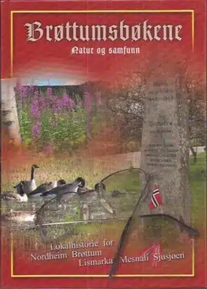 Brøttumsbøkene. Natur og samfunn. Bind 7 - 2007