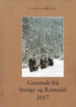 Gammalt frå Stange og Romedal 2017