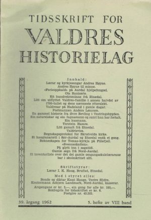 Tidsskrift for Valdres Historielag. 39. årg. 1962 5. hefte av VIII band