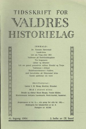 Tidsskrift for Valdres Historielag. 41. årg. 1964 2. hefte av IX band