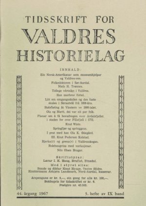 Tidsskrift for Valdres historielag. 44. årgang 1967. 5. hefte av IX band