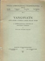 Vangsvatn and some other lakes near Voss. A limological survey in western Norway