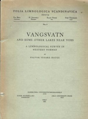 Vangsvatn and some other lakes near Voss. A limological survey in western Norway