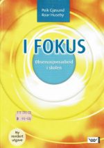 I fokus. Observasjonsarbeid i skolen