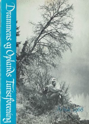 Drammens og Oplands Turistforening. Årbok 1968. Hovedemne: Fotturismen