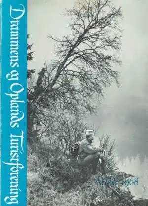 Drammens og Oplands Turistforening. Årbok 1968. Hovedemne: Fotturismen