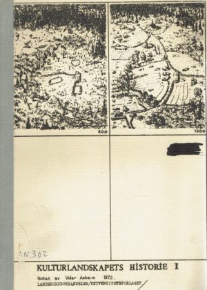 Kulturlanskapets historie. Del 1, Fra urlandskap til midderlalderens kulturlandskap