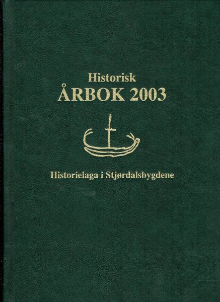 Historisk årbok 2003. Historielaga i Stjørdalsbygdene