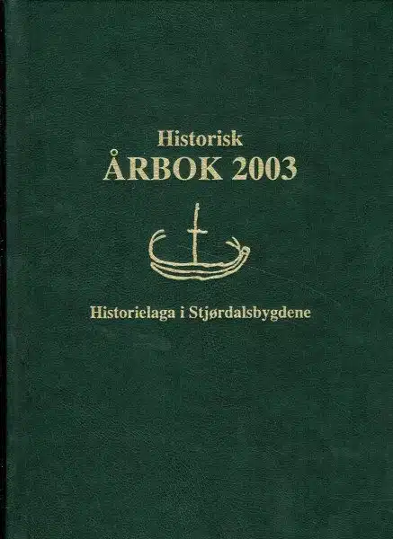 Historisk årbok 2003. Historielaga i Stjørdalsbygdene