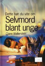 Dette bør du vite om selvmord blant unge