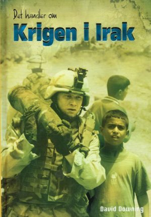Krigen i Irak (Det handler om)