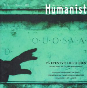 Humanist nr.1-3 2005. Tidsskrift for livssynsdebatt