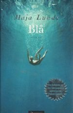 Lunde, Maja: Blå. Roman
