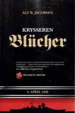 Jacobsen, Alf R.: Krysseren Blücher 9. april 1940