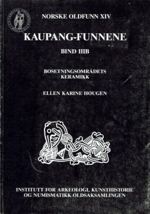 Kaupang-funnene. Bind IIIB. Bosetningsområdets keramikk