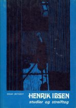 Henrik Ibsen. Studier og streiftog.