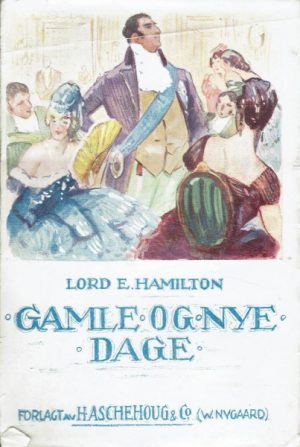 Gamle og nye dage