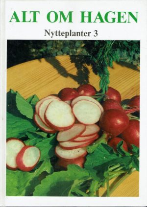 Alt om hagen - Nytteplanter 3