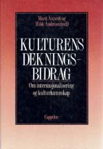 Kulturens dekningsbidrag. Om internasjonalisering og kulturkunnskap