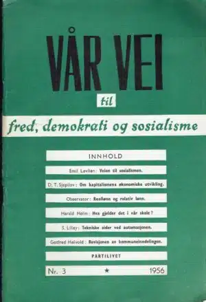 Vår vei til fred, demokrati og sosialisme. Nr. 3 1956
