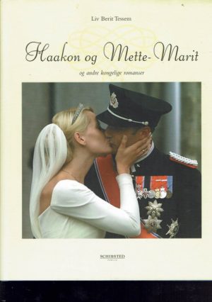 Haakon og Mette-Marit og andre kongelige romanser
