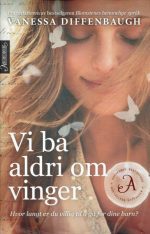 Vi ba aldri om vinger