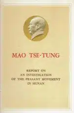 Report on an invistigation of the peasant movement in Hunan