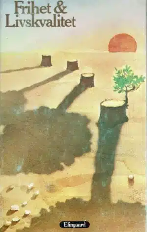 Frihet & livskvalitet