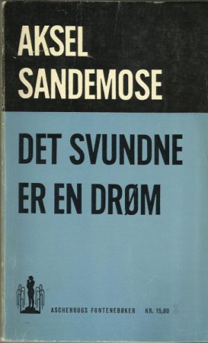 Det svundne er en drøm