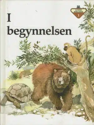 I begynnelsen. Lundes bibelserie nr.1