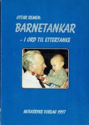 Barnetankar - i ord til ettertanke
