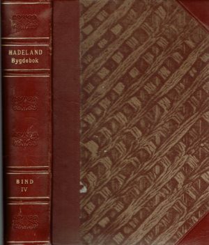 Hadeland. Bygdenes historie IV